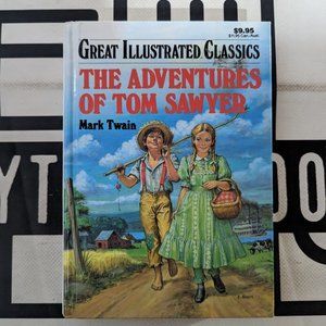 The Adventures of Tom Sawyer (Great Illustrated Classics) by Mark Twain 1989 HC